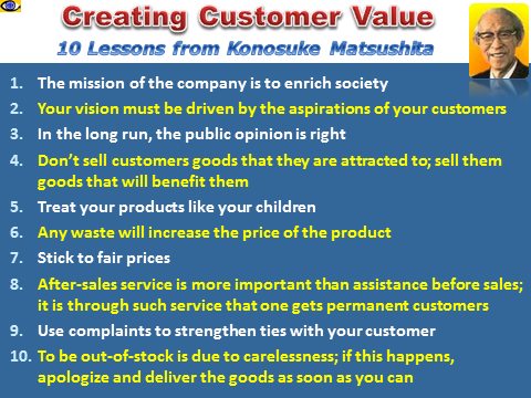 Konosuke Matsushita, Japan: How To Create Customer Value