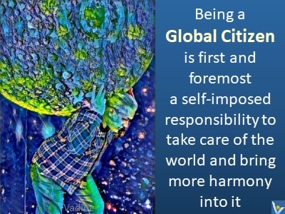 Global Citizen: global mindset harmony mega-innovator