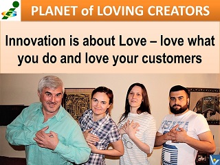 Harmony Innovation is abput love, Vadim Kotelnikov quotes