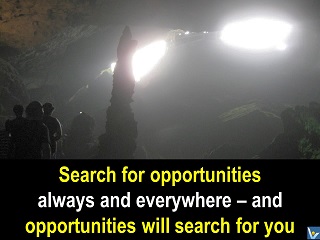 Search for Opportunities always and everywhere, Vadim Kotelnikov